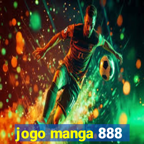 jogo manga 888
